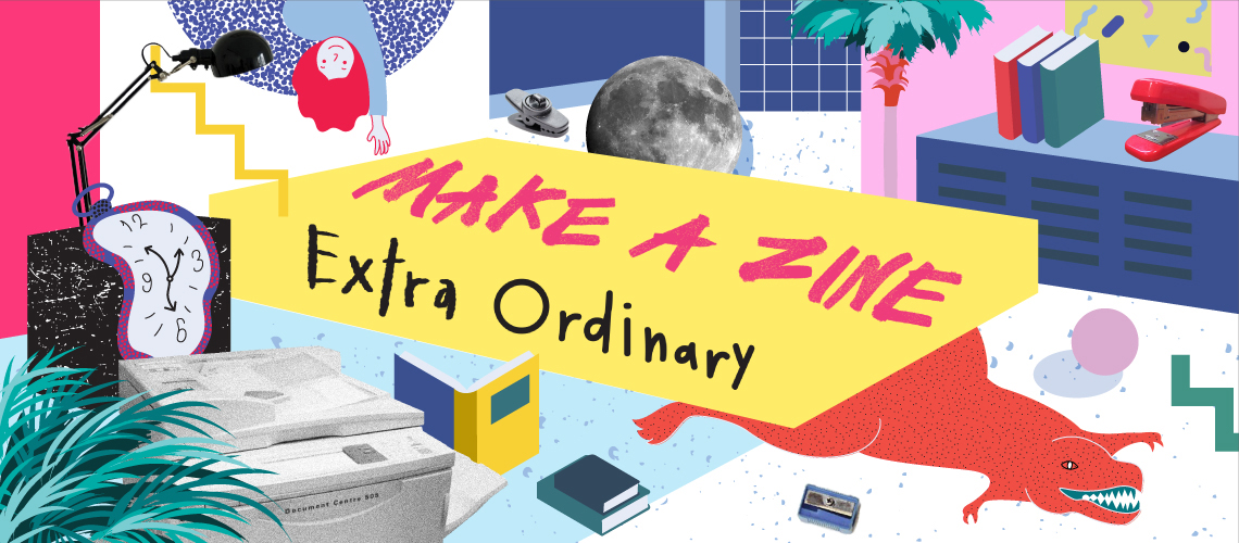 a day Zine&#8217;s Exhibition ‘Make A Zine: ตอน ExtraOrdinary’