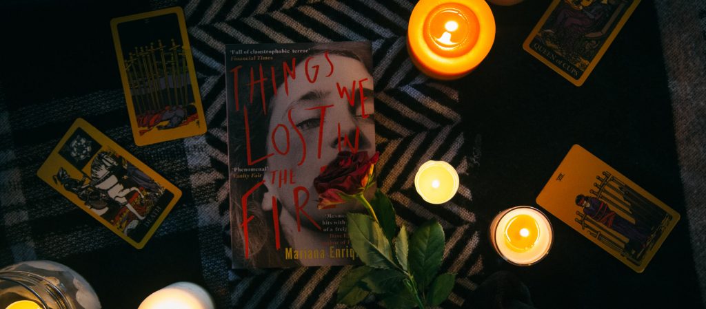 เมื่อโลกมืดมนกว่าที่คิด ‘Things We Lost in the Fire’ รวมเรื่องสั้นสุดมืดมิดจากอาร์เจนตินา