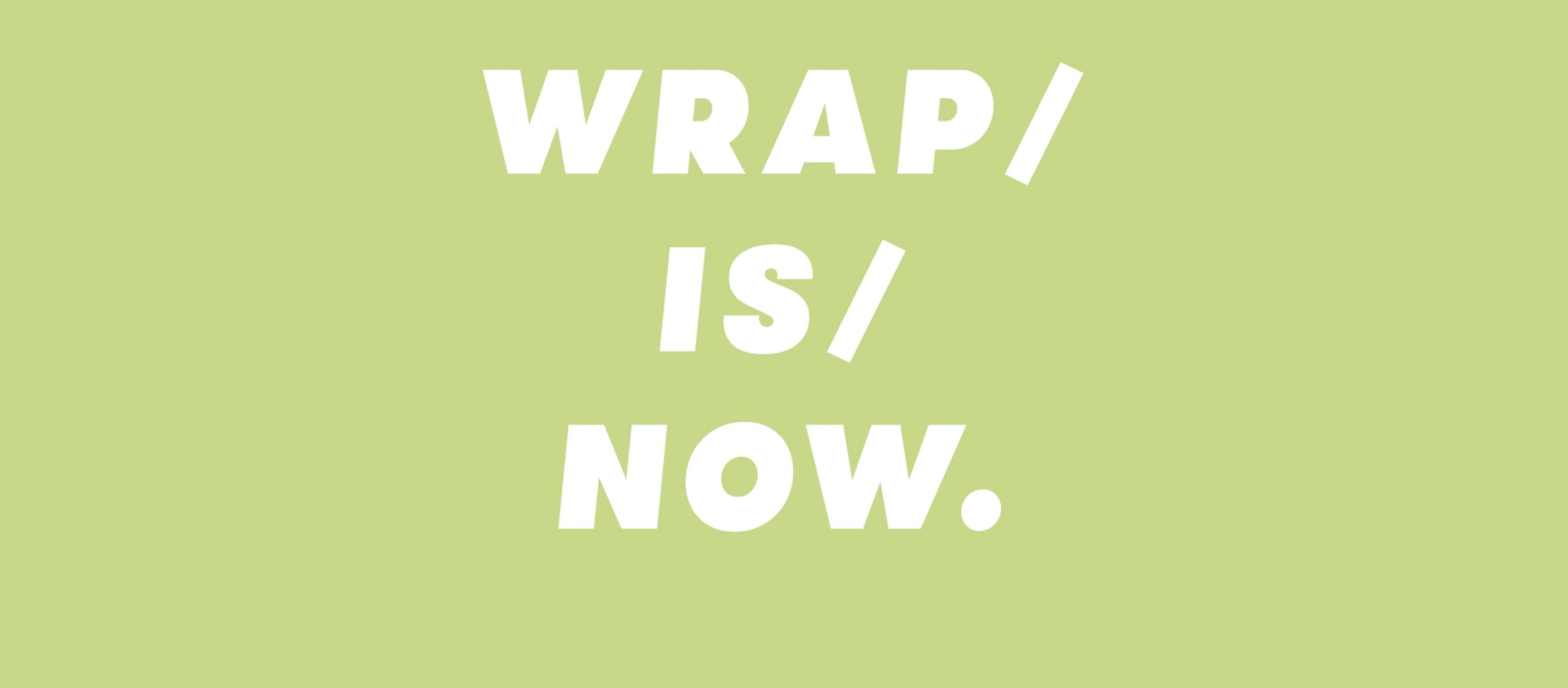 WRAP IS NOW ไรม์อวยพรปีใหม่จาก 3 แรปเปอร์ที่ชวนทุกคนห่อของขวัญมอบให้กัน