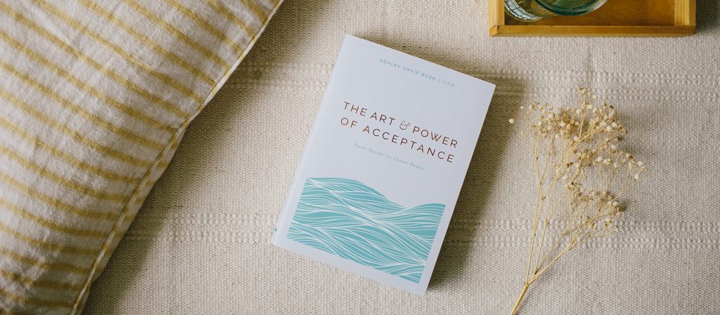 The Art & Power of Acceptance: ปลดปล่อยตัวเองด้วยศิลปะแห่งการยอมรับ