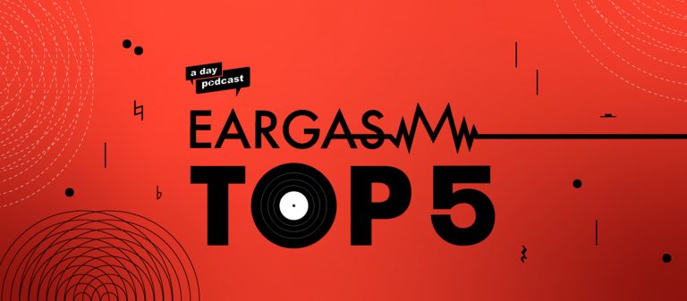 EARGASM TOP 5 EP.00 เรื่องราวหลังบทเพลงและรายการกับ แพท–สิระ บุญสินสุข