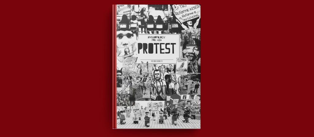Protest หนังสือแบบฝึกหัดที่ชวนให้ผู้อ่านมาออกแบบการประท้วงของตัวเอง