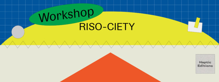 รับสมัครมือใหม่หัดทำซีนร่วมเวิร์กช็อป Make a Zine : Riso-Ciety with Haptic Editions