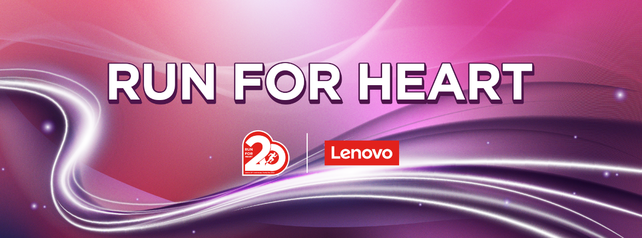 เลอโนโว ประเทศไทย ฉลองครบรอบ 20 ปี พร้อมจัดงานวิ่งการกุศล &#8216;Run for Heart&#8217; สนับสนุนมูลนิธิเด็กโรคหัวใจแห่งประเทศไทย