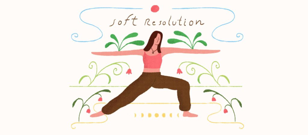 ปีใหม่ต้องดีกว่าเดิม…แบบไม่ต้องฝืน ‘Soft Resolution’ ความตั้งใจเปลี่ยนชีวิตโดยไม่ใช้แรงกดดันเป็นเครื่องมือ