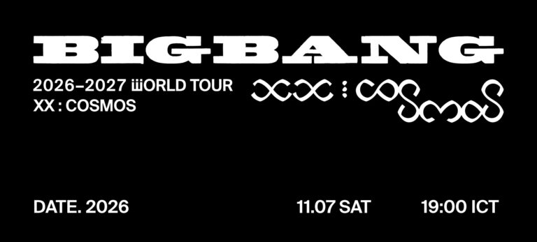 BIGBANG ปักหมุดราชมังคลาฯ จัดเวิลด์ทัวร์ฉลองครบรอบ 20 ปี ที่ กรุงเทพฯ ขายบัตร 28 สิงหาคม 2569 เป็นต้นไป